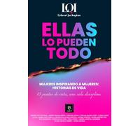 Mujeres Inspirando a Mujeres - Historias de Vida: Líderes que Inspiran