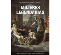 Mujeres legendarias: 3 (Colección: Cuadernos LIibera Res Publica)