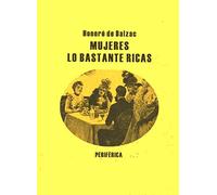 Mujeres Lo Bastante Ricas: 37 (Biblioteca portátil)