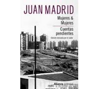 Mujeres & Mujeres: Cuentas Pendientes