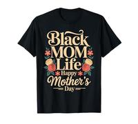 Mujeres Negras Afroamericano Negro Mamá Vida Día de la Madre Camiseta