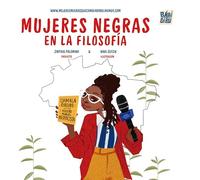 Mujeres negras en la filosofía: Un proyecto de mujeres negras que cambiaron el mundo (DIVERSAS)