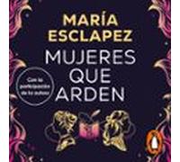 Mujeres Que Arden