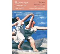 Mujeres que corren con los lobos – No ficción – B+ Body