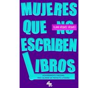 Mujeres que escriben libros: Acompañamiento emocional para culminar un proyecto literario