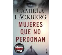 Mujeres que no perdonan: Edición limitada a precio especial (Colección Especial)