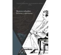 Mujeres Sefardies Lectoras Y Escritoras Siglos Xix-xxi