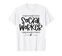 Mujeres trabajadoras sociales - Lo suficientemente duro amor MSW apreciación Camiseta
