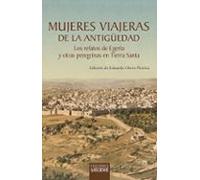 Mujeres Viajeras De La Antiguedad