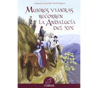 Mujeres viajeras recorren la Andalucía del XIX (Alforma)