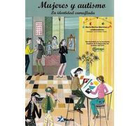 MUJERES Y AUTISMO: LA IDENTIDAD CAMUFLADA