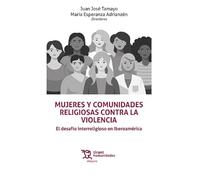 Mujeres Y Comunidades Religiosas Contra La Violencia. El Desafío Inter