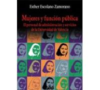 Mujeres Y Funcion Publica: El Personal De Administracion Y Servic Ios