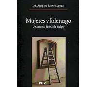 Mujeres y liderazgo: Una nueva forma de dirigir: 120 (Oberta)