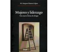 Mujeres Y Liderazgo: Una Nueva Forma De Dirigir