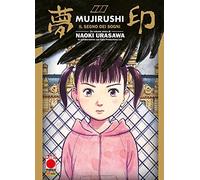 Mujiruchi. Il segno dei sogni (Planet manga)