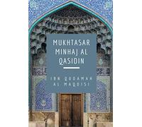 Mukhtasar Minhaj Al Qasidin (Towards the Hereafter)