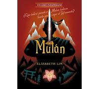 Mulán. Un giro inesperado. NUEVO. Envío URGENTE (IMOSVER)