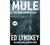 Mule: 37 (P.I. Frank Johnson Mystery Series)