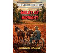 Mules at Midnight (The Cedar Hill Boys)