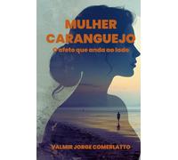MULHER CARANGUEJO: O afeto que anda de lado