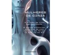 Mulheres De Cinza (ebook)