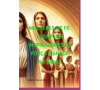 Mulheres De Fé (ebook)