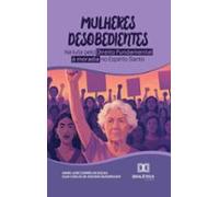 Mulheres Desobedientes (ebook)