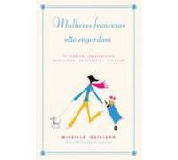 Mulheres Francesas Não Engordam (ebook)
