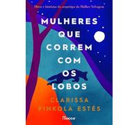 Mulheres que correm com os lobos