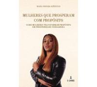 Mulheres Que Prosperam Com Propósito