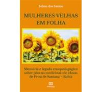 Mulheres Velhas Em Folha (ebook)