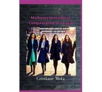 Mulheres Vencedoras: Conquistando Seu Lugar (ebook)