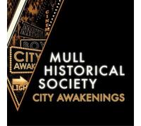 Mull Historical Society – City Awakenings – The Orchard