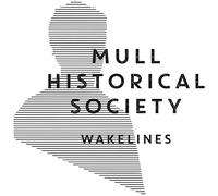 MULL HISTORICAL SOCIETY - Wakelines [Vinilo]