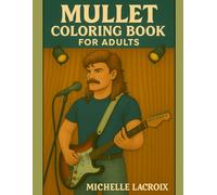 Mullet Coloring Book for Adults