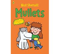 Mullets: A laugh-out-loud picture book from the bestselling creator