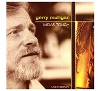 Mulligan Gerry - Midas Touch: Live in Berlin