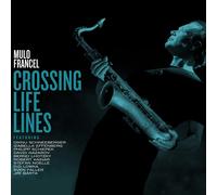 Mulo Francel Crossing Life Lines (CD) (Importación USA)