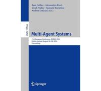 Multi-Agent Systems: 21st European Conference, EUMAS 2024, Dublin, Ireland, August 26-28, 2024, Proceedings: 15685 (Lecture Notes in Artificial Intelligence)