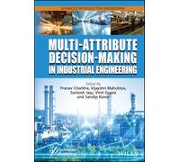 Multi-Attribute Decision-Making in Industrial Engineering