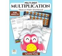 Multi-Digit Multiplication Mazes for Adults: Abacus Math Workbook