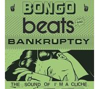 Multi Interpretes - Bongo Beats And Bankruptcy: The Sound Of I'M A Cliché [Vinilo]