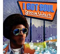 Varios - I Got Soul - Groove Wash [Vinilo]