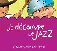 Multi Interprètes - Je Découvre Le Jazz (Coffret 3CD)