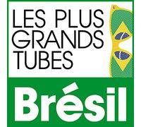 Multi Interprètes - Les Plus Grands Tubes Brésil