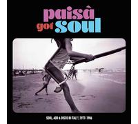 Multi Interpretes - Paisa Got Soul, Aor & Disco in Italy 1977-1986