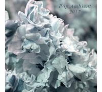 Multi Interpretes - Pop Ambient 2017 [Vinilo]