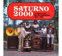 Multi Interpretes - Saturno 2000-la Rebajada de Los Sonideros 1962-1983