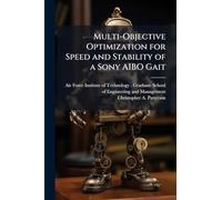 Multi-Objective Optimization for Speed and Stability of a Sony AIBO Gait
